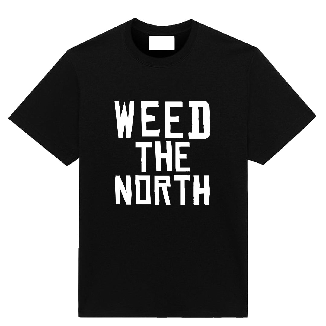 Weed The North