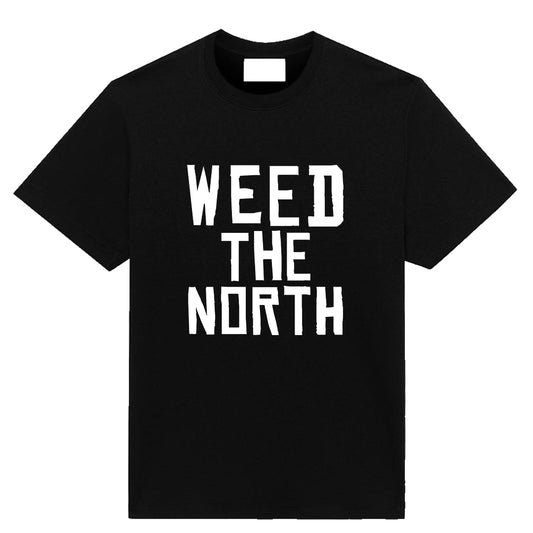 Weed The North